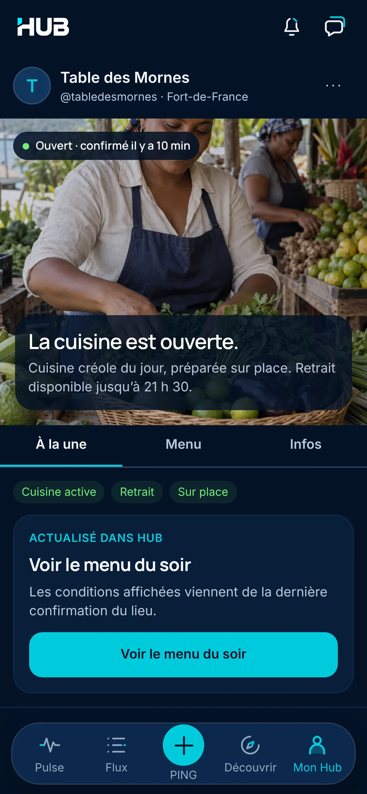 Vitrine HUB de la Table des Mornes, restaurant de Fort-de-France : « Ouvert, confirmé il y a 10 min », « La cuisine est ouverte. », cuisine créole du jour à retirer jusqu’à 21 h 30 et le bouton Voir le menu du soir.